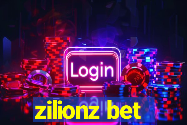 zilionz bet